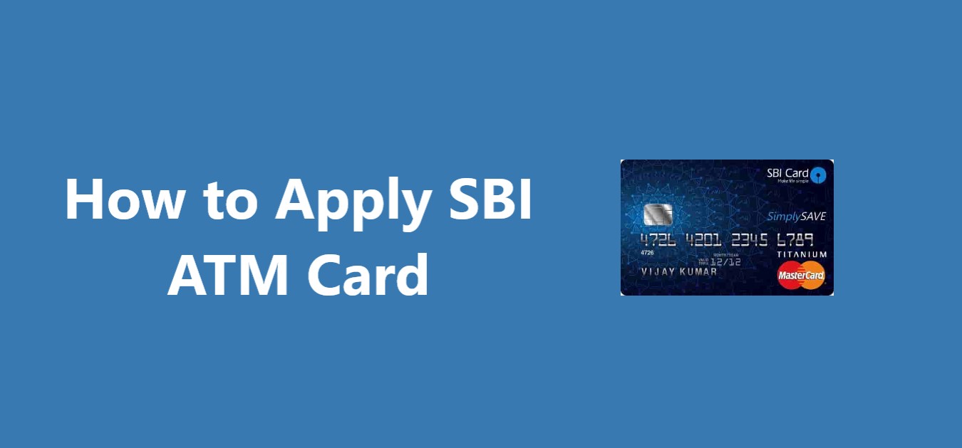 How to Apply SBI ATM Card – CreditHita