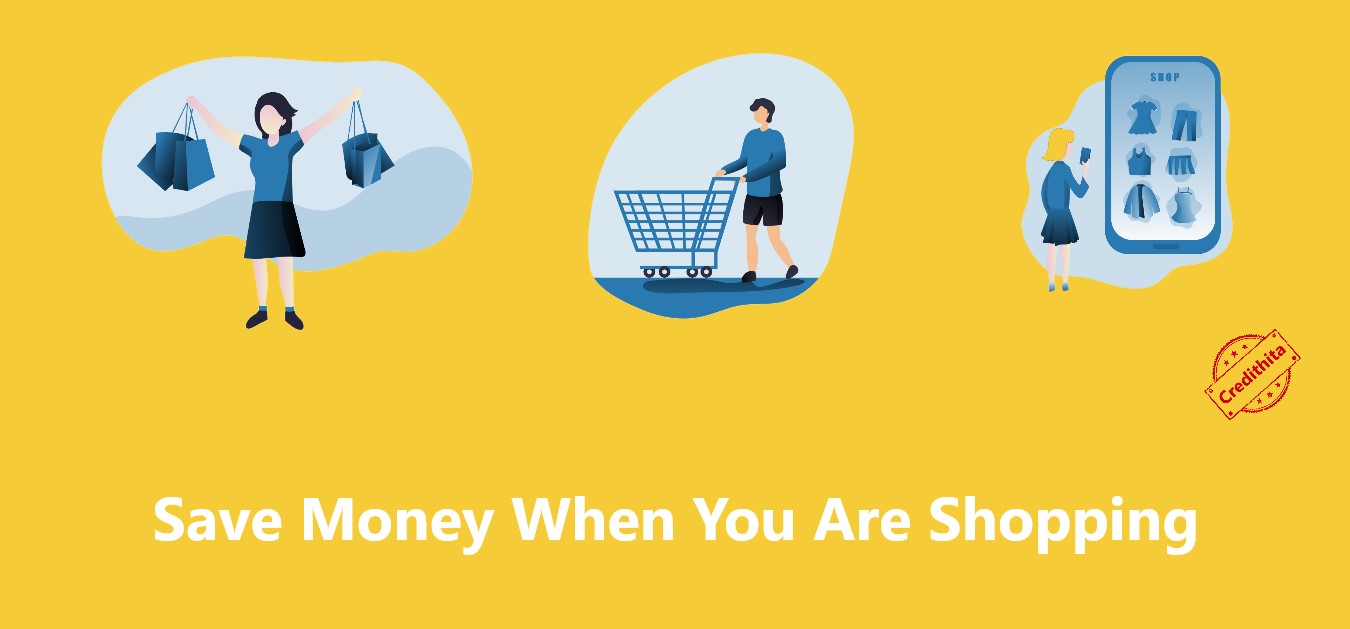 Save Money When You Are Shopping