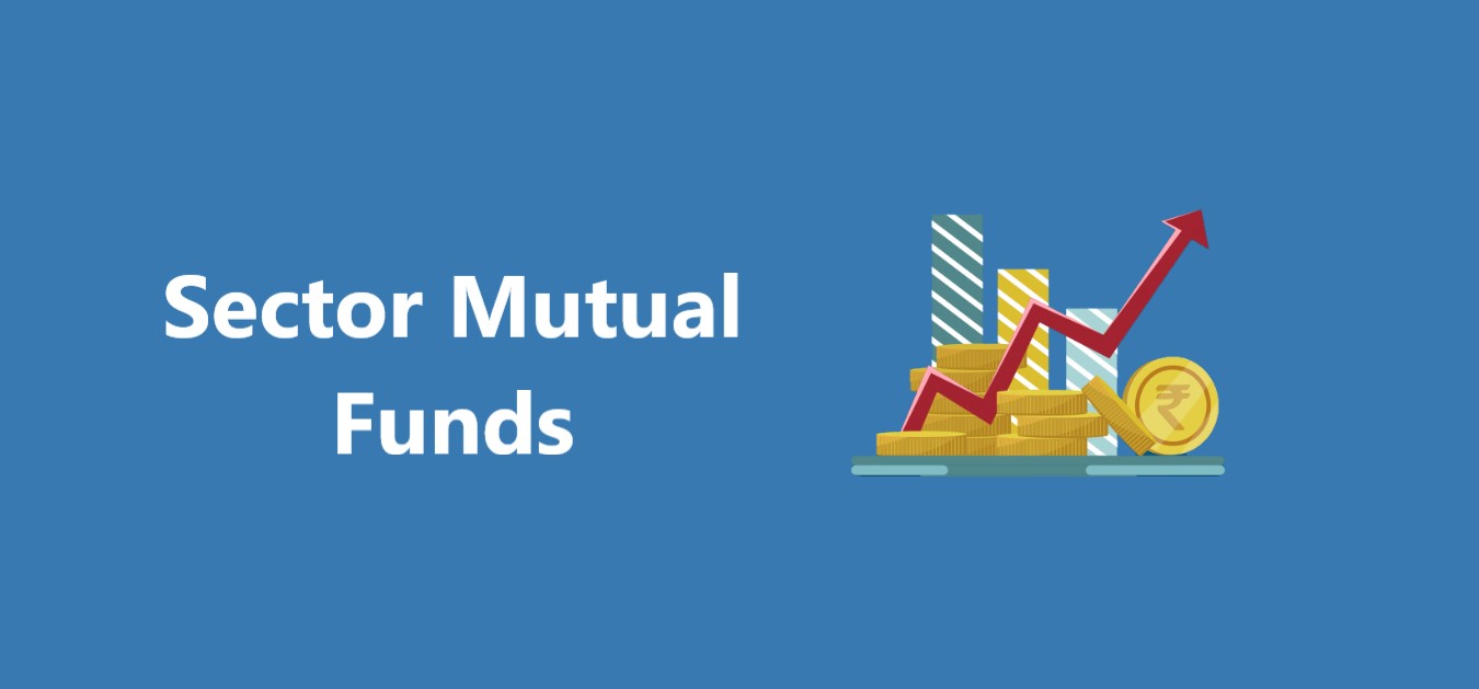 What Are Sector Mutual Funds