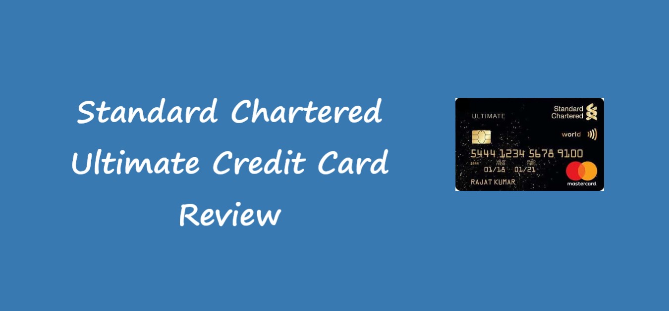 Standard Chartered Ultimate Credit Card Review CreditHita